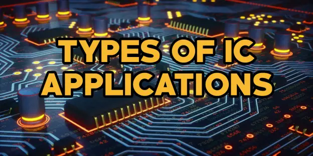 Types of Integrated Circuits